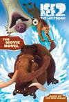 Ice Age 2 The Meltdown : The Movie Novel (S1)